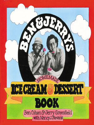cover image of Ben & Jerry's Homemade Ice Cream & Dessert Book